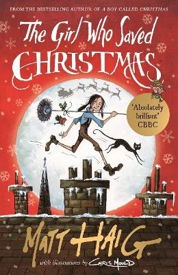 The Girl Who Saved Christmas - Matt Haig