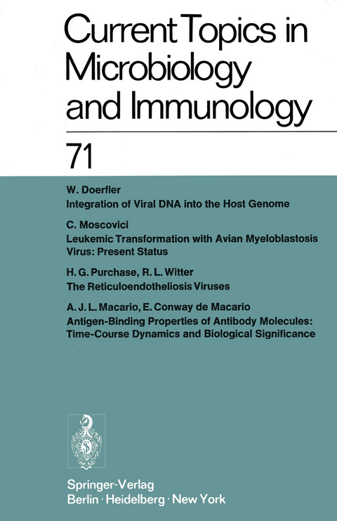 Current Topics in Microbiology and Immunology / Ergebnisse der Mikrobiologie und Immunitätsforschung - W. Arber, W. Henle, P. H. Hofschneider, J. H. Humphrey, N. K. Jerne, P. Koldovský, H. Koprowski, O. Maaløe, R. Rott, H. G. Schweiger, M. Sela, L. Syru?ek, P. K. Vogt