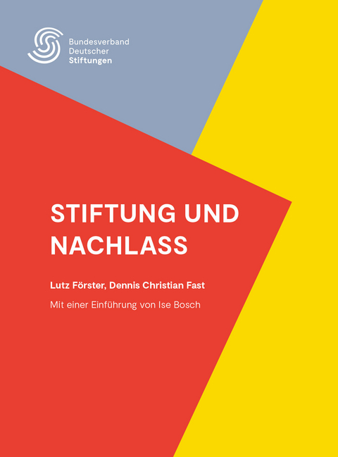 Stiftung und Nachlass - Lutz Förster, Ise Bosch