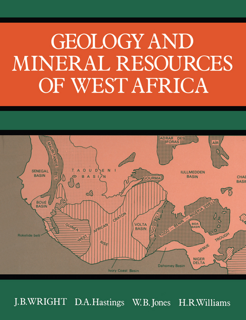 Geology and Mineral Resources of West Africa -  Wright