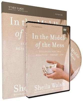 In the Middle of the Mess Study Guide with DVD - Sheila Walsh