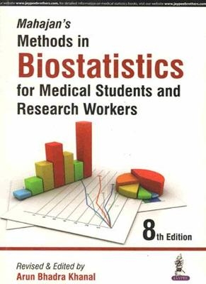 Mahajan’s Methods in Biostatistics For Medical Students and Research Workers - Arun Bhadra Khanal