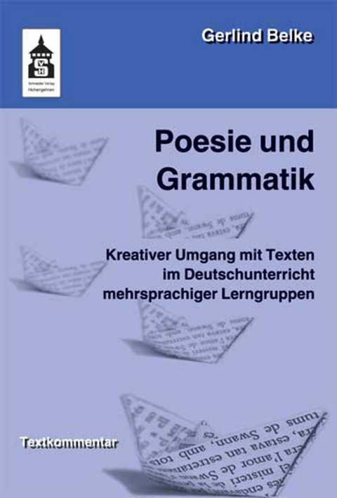 Poesie und Grammatik - Gerlind Belke