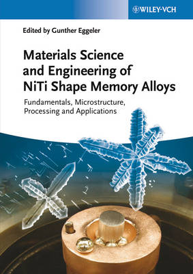 Material Science and Engineering of NiTi Shape Memory Alloys - 