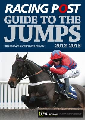 Racing Post Guide to the Jumps - 