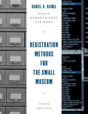 Registration Methods for the Small Museum - Daniel B. Reibel