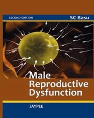 Male Reproductive Dysfunction - SC Basu