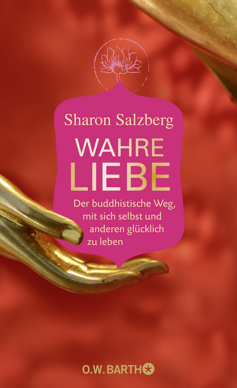 Wahre Liebe - Sharon Salzberg