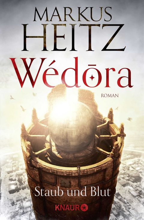 Wédora – Staub und Blut - Markus Heitz