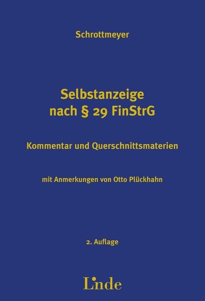 Selbstanzeige nach § 29 FinStrG - Norbert Schrottmeyer