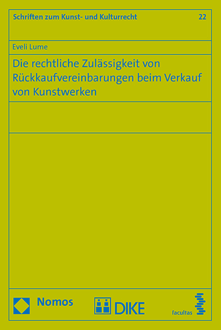 Die rechtliche Zulässigkeit von Rückkaufvereinbarungen beim Verkauf von Kunstwerken - Eveli Lume