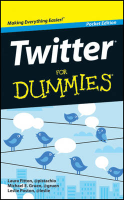 Twitter for Dummies - Laura Fitton