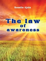 The Law of Awareness - Rosalia Ajola