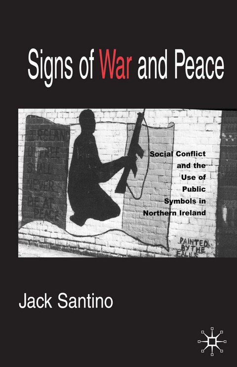 Signs of War and Peace - J. Santino