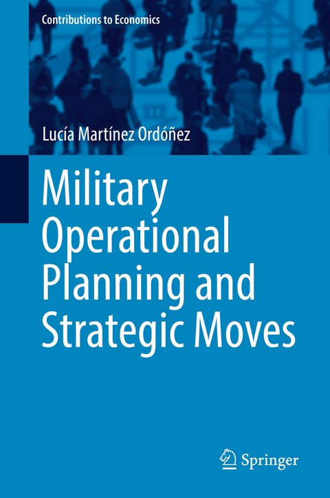 Military Operational Planning and Strategic Moves - Lucía Martínez Ordóñez