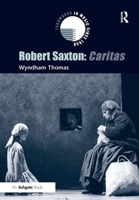 Robert Saxton: Caritas - Wyndham Thomas