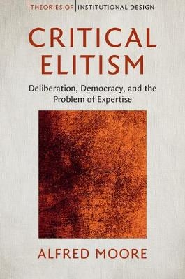 Critical Elitism - Alfred Moore