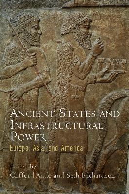 Ancient States and Infrastructural Power - 