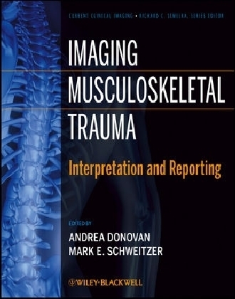 Imaging Musculoskeletal Trauma - 