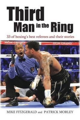 Third Man in the Ring - Michael Fitzgerald, Patrick J. Morley