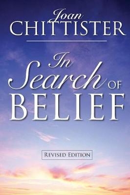 In Search of Belief - Sister Joan Chittister