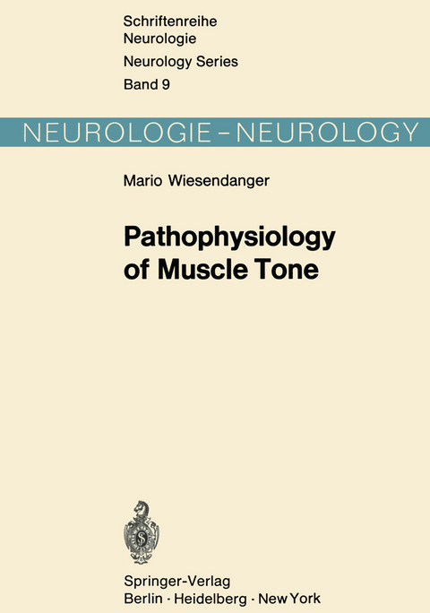 Pathophysiology of Muscle Tone - M. Wiesendanger