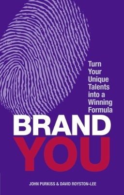 Brand You - John Purkiss, David Royston-Lee