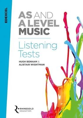 Edexcel AS And A Level Music Listening Tests - Alistair Wightman, Hugh Benham