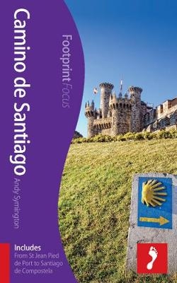 Camino de Santiago Footprint Focus Guide - Andy Symington