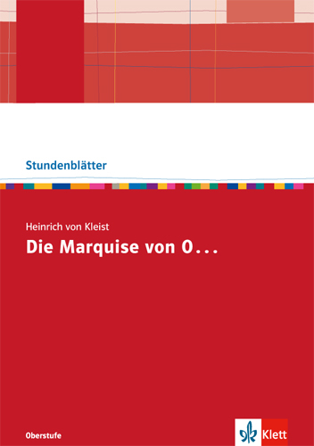 Heinrich von Kleist " Die Marquise von O…"