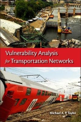 Vulnerability Analysis for Transportation Networks - Michael Taylor