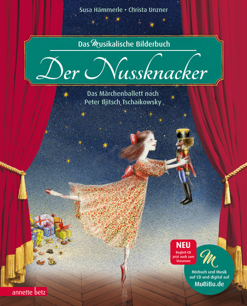 Der Nussknacker (Das musikalische Bilderbuch mit CD und zum Streamen) - Susa Hämmerle