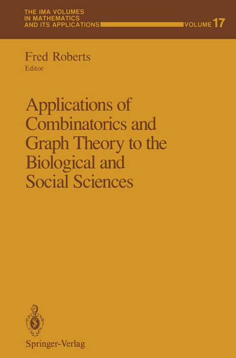 Applications of Combinatorics and Graph Theory to the Biological and Social Sciences - 