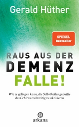 Raus aus der Demenz-Falle! - Gerald Hüther