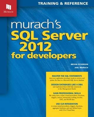 Murachs SQL Server 2012 for Developers - Bryan &amp Syverson; Mike Murach