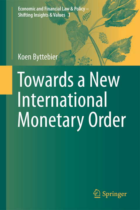 Towards a New International Monetary Order - Koen Byttebier