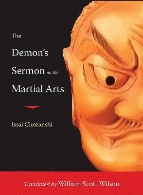 The Demon's Sermon on the Martial Arts - Issai Chozanshi