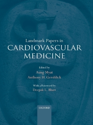 Landmark Papers in Cardiovascular Medicine - 