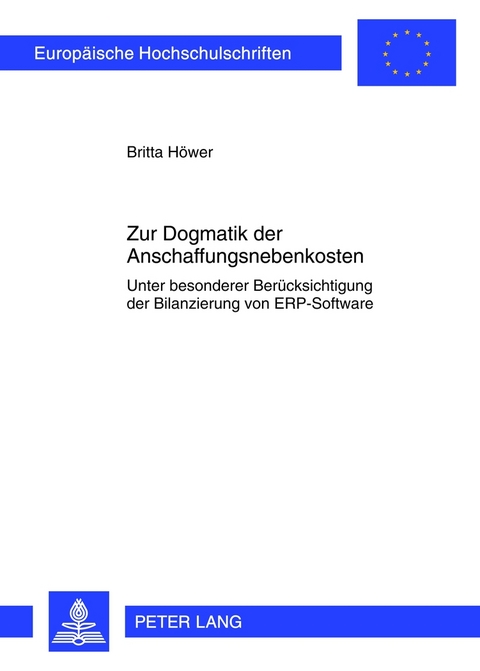 Zur Dogmatik der Anschaffungsnebenkosten - Britta Höwer