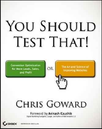 You Should Test That - Chris Goward