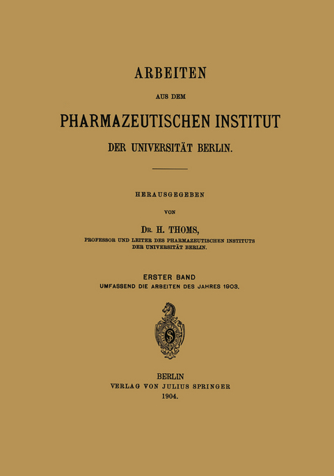 Arbeiten aus dem Pharmazeutischen Institut der Universität Berlin - H. Thoms