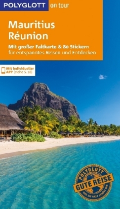 POLYGLOTT on tour Reiseführer Mauritius & Réunion - Anja Bech, Wolfgang Rössig