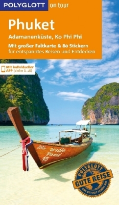 POLYGLOTT on tour Reiseführer Phuket, Andamanenküste, Ko Phi Phi - Wolfgang Rössig