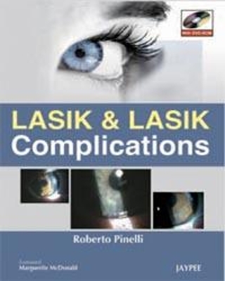 LASIK and LASIK Complications - Roberto Pinelli