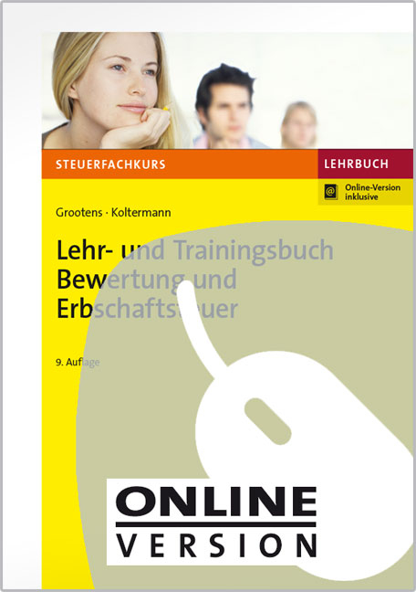 Lehr- und Trainingsbuch Bewertung und Erbschaftsteuer