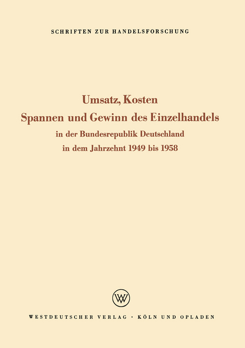 Umsatz, Kosten, Spannen und Gewinn des Einzelhandels - Seyffert Rudolf