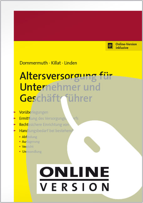 Altersversorgung für Unternehmer und Geschäftsführer - Thomas Dommermuth, Anne Killat, Ralf Linden