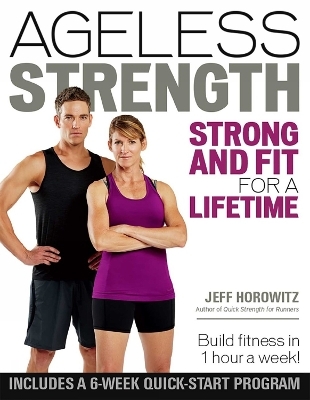 Ageless Strength - Jeff Horowitz