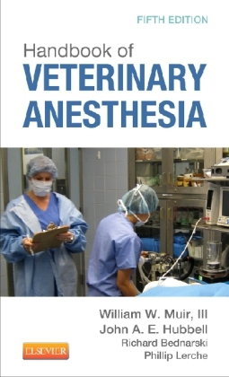 Handbook of Veterinary Anesthesia - William W. Muir, John A. E. Hubbell