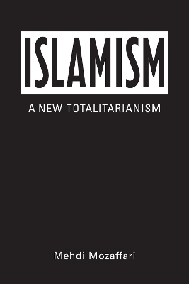 Islamism - Mehdi Mozaffari